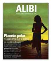 ALIBI N.7 ; passeport pour le crime : un tour du monde de la planète polar  - Collectif 