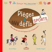 Pièges et défis sport  - Isabelle Lintignat - Bernard Myers 