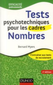 Tests psychotechniques pour les cadres ; nombres (2e édition)  - Bernard Myers 