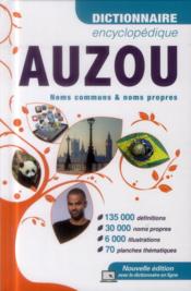 Dictionnaire encyclopédique Auzou 2014-2015  - Collectif 