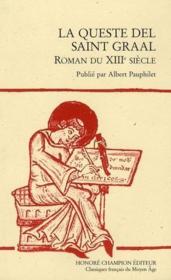 La Queste Del Saint Graal ; Roman Du Xiii Siecle - Couverture - Format classique