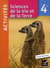Sciences de la vie et de la terre ; 4ème ; fichier d'activites (édition 2011)  - Dupuis-M - N Courrejou 