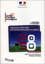 Trajectoires 2020-2050 ; vers une économie sobre en carbone  - Christian de Perthuis 