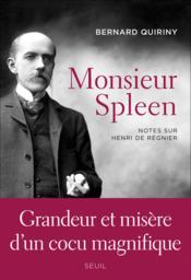 Monsieur Spleen ; notes sur Henri de Regnier