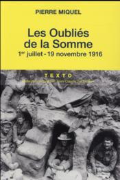 Les oublies de la Somme ; 1er juillet - 19 novembre 1916