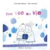 Vente  Une vie en bleu  - Alice BRIERE-HAQUET - Claire Garralon 