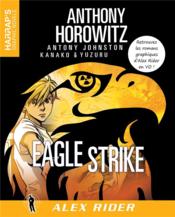 Alex Rider ; eagle strike  - Horowitz Anthony 