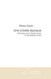 Une si belle époque - Couverture - Format classique