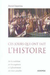 Ces Jours Qui Ont Fait L'Histoire - Intérieur - Format classique