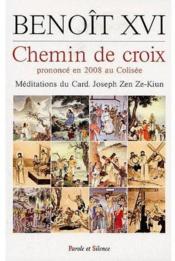 Chemin de croix au Colisée (édition 2008)  - Zen Ze-Kiun Joseph - Benoît XVI 