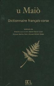 U Maiò ; dictionnaire français/corse - Couverture - Format classique