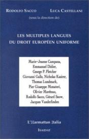 Les multiples langues du droit européen uniforme - Couverture - Format classique
