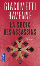 La croix des assassins  - Jacques Ravenne - Éric Giacometti 