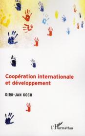 Coopération internationale et développement  - Dirk - Jan Koch 