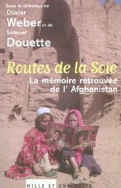 Routes de la soie - la memoire retrouvee de l'afghanistan - Intérieur - Format classique