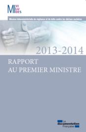 Vente  Rrapport de MIVILUDES 2013-2014 ; rapport au Premier Ministre  - Miviludes 