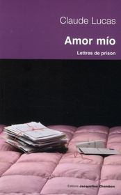 Amor mio ; lettres de prison - Intérieur - Format classique