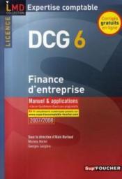 Vente  DCG 6 ; finance d'entreprise ; manuel et applications (édition 2007/2008)  - Michele Mollet - Georges Langlois 