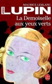 La demoiselle aux yeux verts - Maurice Leblanc - ACHETER OCCASION - 26/09/1997