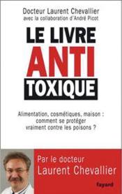 telecharger Le livre antitoxique livre PDF en ligne gratuit