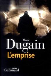 L'emprise t.1  - Marc Dugain 