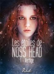 Les étoiles de Noss Head t.1 ; vertige  - Sophie Jomain 