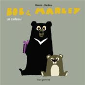 Bob & Marley ; le cadeau - Couverture - Format classique