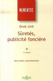 Droit civil ; sûretés, publicité foncière (15e édition) - Intérieur - Format classique
