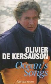 Ocean's songs  - Olivier de Kersauson 