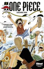 One Piece - édition originale Tome 1 : Romance Dawn, à l'aube d'une grande aventure - Couverture - Format classique