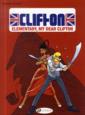 Clifton t.7 ; elementary, my dear Clifton  - Michel Rodrigue - Rodrigue - Bob De Groot 