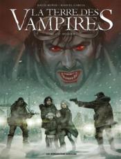 La terre des vampires t.2 ; requiem  - David Munoz - Manuel Garcia 
