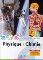 Physique-chimie ; 2nde ; manuel de l'élève (édition 2014)  - Thierry Dulaurans - Magali Giacino - Julien Calafell 