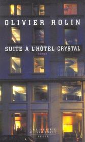 Suite a l'hotel crystal - Intérieur - Format classique