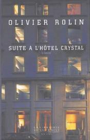 Suite a l'hotel crystal - Couverture - Format classique