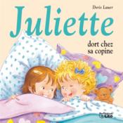 Juliette dort chez sa copine - Couverture - Format classique