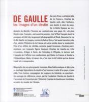 De Gaulle ; les images d'un destin - 4ème de couverture - Format classique
