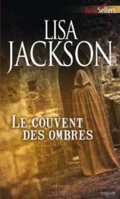 Vente  Le couvent des ombres  - Lisa Jackson 
