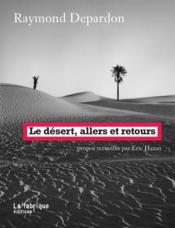 Le désert, allers et retours - Couverture - Format classique