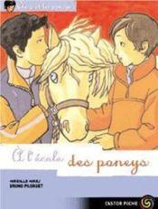 Clara et les poneys t.13 ;  l'école des poneys  - Mireille Mirej - Bruno Pilorget 