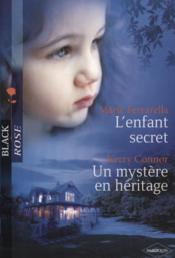 Vente  L'enfant secret ; un mystère en héritage  - Marie Ferrarella - Kerry Connor 