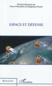 Espace et défense  - Pierre Pascallon - Stephane Dosse 