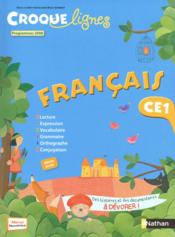 CROQUE LIGNES ; français, CE1 ; livre de l'élève (édition 2012)  - Collectif 