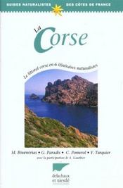 La Corse  - Alain Gauthier - Yves Turquier - Marcel Bournérias - Charles Pomerol 