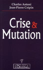 Crise & mutation - Couverture - Format classique