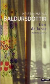 Karitas t.2 ; l'art de la vie  - Kristin Marja Baldursdottir 