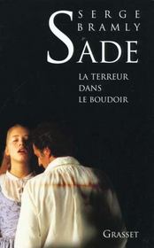 Sade - la terreur dans le boudoir - Intérieur - Format classique
