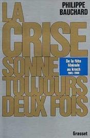 La crise sonne toujours deux fois - Couverture - Format classique