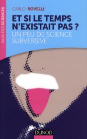 telecharger Et si le temps n’existait pas ? un peu de science subversive livre PDF/ePUB en ligne gratuit