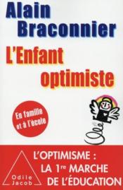 L'enfant optimiste  - Alain Braconnier 